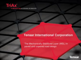 Tensar International Corporation  The Mechanically Stabilized Layer (MSL) in  paved and unpaved