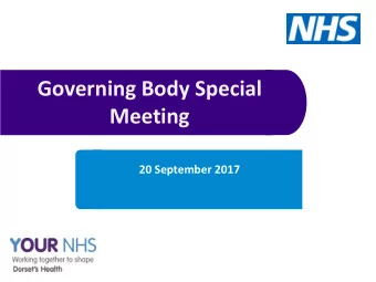 Governing Body Special  Meeting  20 September 2017  Purpose and introduction  Dr Forbes Watson