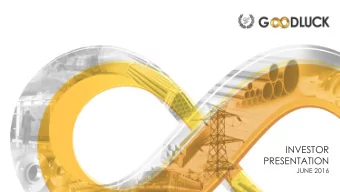 INVESTOR  PRESENTATION  JUNE 2016  EXECUTIVE  SUMMARY  Executive Summary  3  Overview  Business Mix