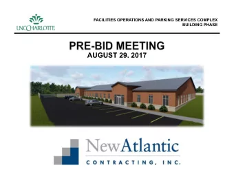 AUGUST 29, 2017  FACILITIES OPERATIONS AND PARKING SERVICES COMPLEX  BUILDING PHASE