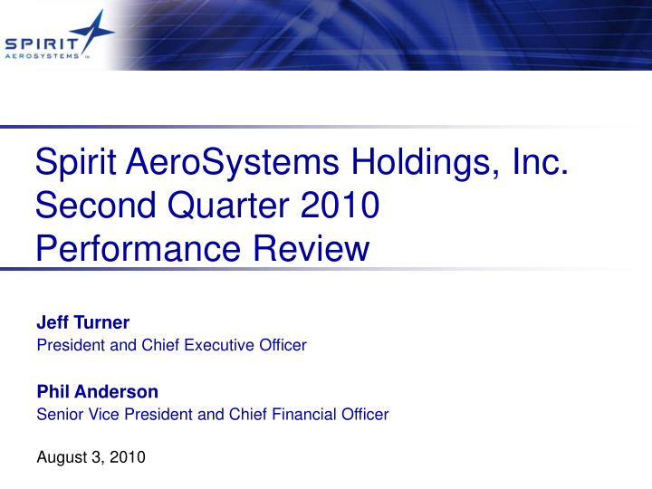 spirit aerosystems holdings inc second quarter 2010