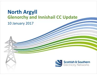 North Argyll  Glenorchy and Innishail CC Update  10 January 2017  North Argyll Project Overview