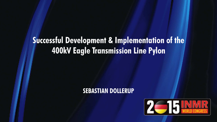 successful development implementation of the 400kv eagle