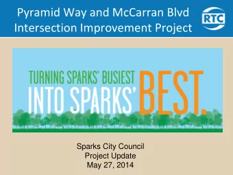 Pyramid Way and McCarran Blvd  Intersection Improvement Project  Sparks City Council  Project