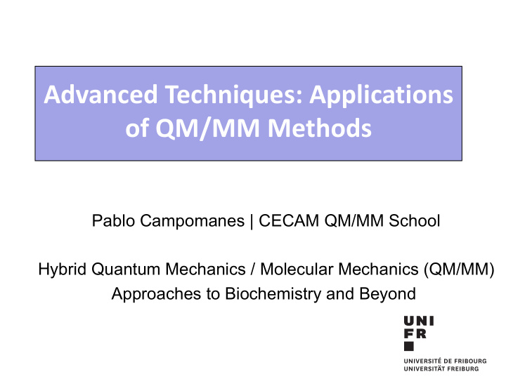 advanced techniques applications of qm mm methods