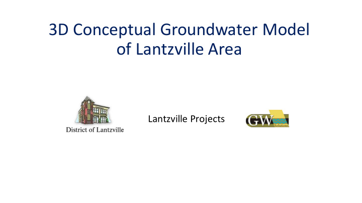 3d conceptual groundwater model of lantzville area