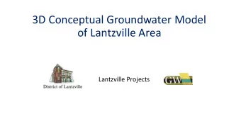 3D  Conceptual  Groundwater  Model    of  Lantzville Area  Lantzville Projects  A