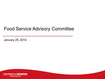 Food Service Advisory Committee  January 29, 2016  1  Who are we?    UHDS manages most food