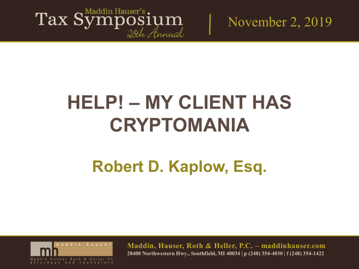 help my client has cryptomania