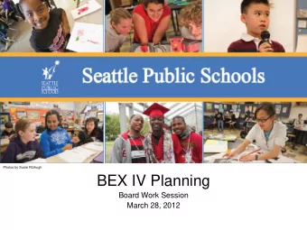 BEX IV Planning  Board Work Session  March 28, 2012  Agenda  1.  BEX/BTA Spending History  2.  BEX