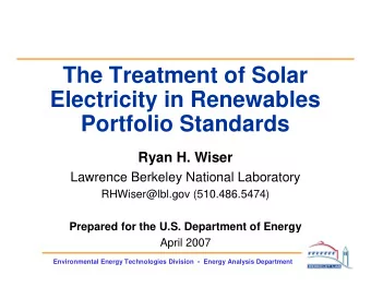 The Treatment of Solar  Electricity in Renewables  Portfolio Standards  Ryan H. Wiser  Lawrence