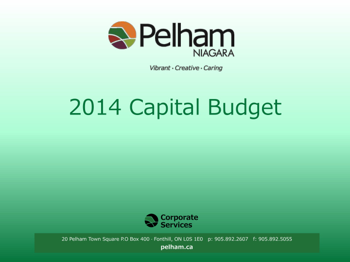 2014 capital budget 2014 capital budget overview