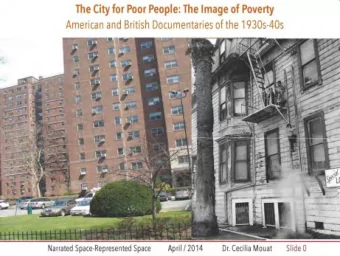 The City for Poor People : The Image of Poverty American and British Documentaries of the 1930s-40s