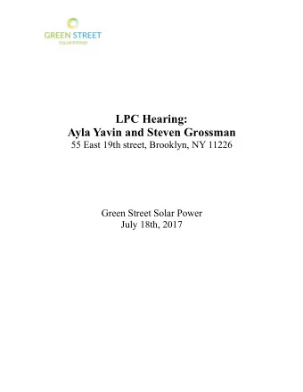LPC Hearing:  Ayla Yavin and Steven Grossman 55 E ast 19th street, Brooklyn, NY 11226  Green Street
