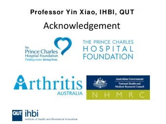 Acknowledgement  Until late 20 century OA is traditionally  considered a wear and tear