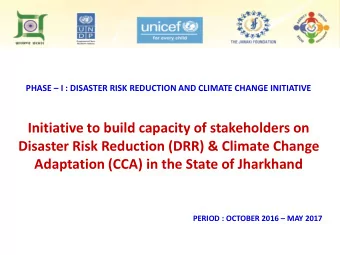 Initiative to build capacity of stakeholders on  Disaster Risk Reduction (DRR) &amp; Climate Change
