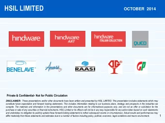 HSIL LIMITED  OCTOBER  2014  Private &amp; Confidential- Not for Public Circulation DISCLAIMER: