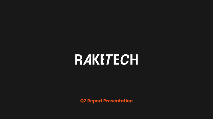 q2 report presentation