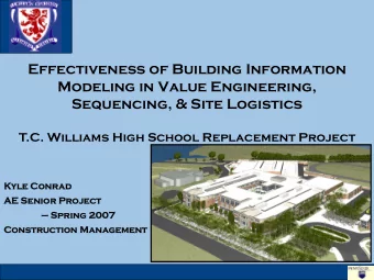 Effectiveness of Building Information  Modeling in Value Engineering,  Sequencing, &amp; Site