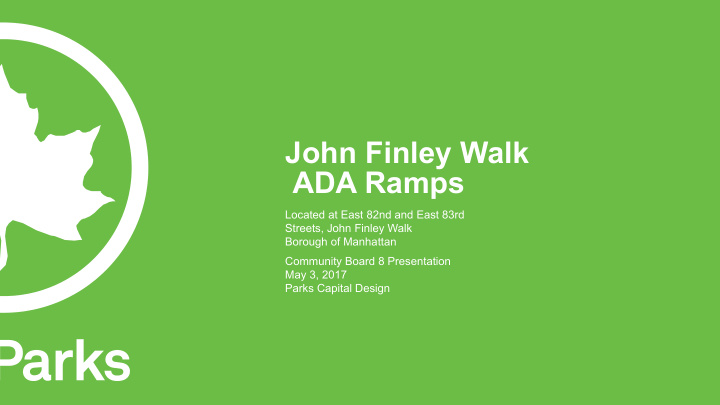 john finley walk ada ramps