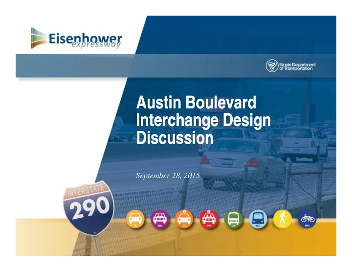 austin boulevard austin boulevard interchange design