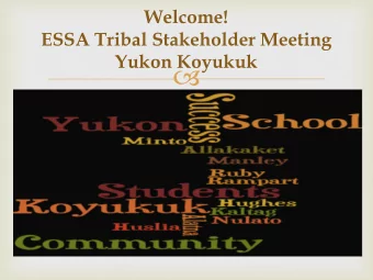 Meeting Agenda  2:00PM-4:00PM    Welcome and Introductions  Purpose and Overview  YKSD