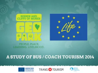 Objectives  The 2014 study on Bus/Coach Tourism in the Burren &amp; Cliffs  of Moher Geopark has