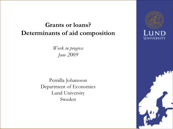 Determinants of aid composition  Work in progress June 2009  Pernilla Johansson  Department of