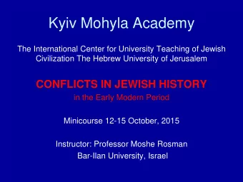 Kyiv Mohyla Academy  The International Center for University Teaching of Jewish  Civilization The