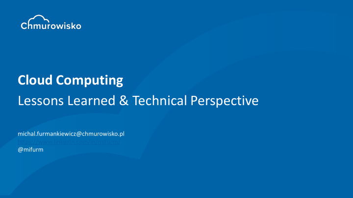 cloud computing lessons learned technical perspective
