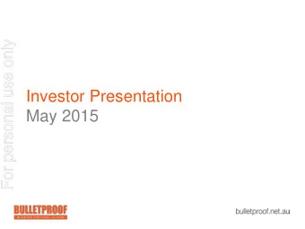 May 2015  Company Overview  Retail  Financial Snapshot  Shareholder 24%  For personal use only