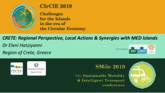 Region of Crete, Greece  2016 Cretes declaration  Heraklion Crete,  highlights expected outputs