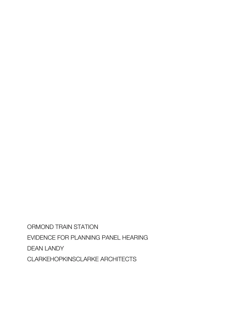 ormond train station evidence for planning panel hearing