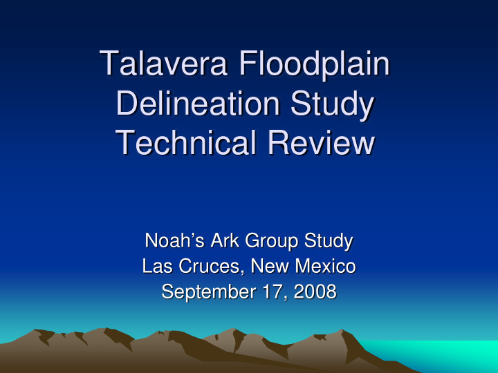 talavera floodplain delineation study technical review