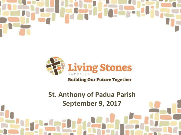 st anthony of padua parish september 9 2017 1 peter 2 4 7a