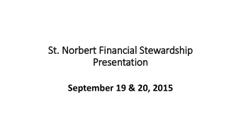 Presentation  September 19 &amp; 20, 2015    Good morning/evening.  My name is Ken McKinney and