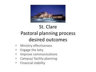 Pastoral planning process  desired outcomes    Ministry effectiveness    Engage the laity