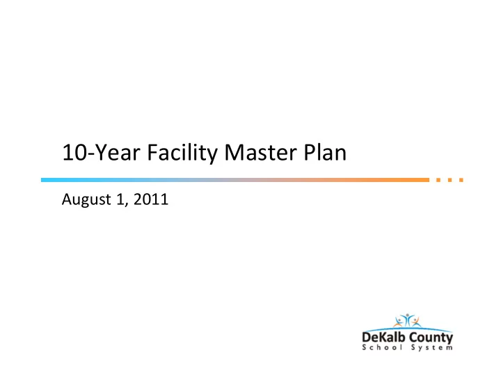 10 year facility master plan