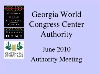 Congress Center  Authority  June 2010  Authority Meeting  Georgia World  Congress Center  Authority