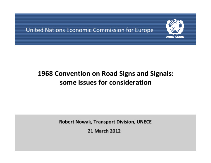 1968 convention on road signs and signals some issues for