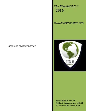 DETAILED PROJECT REPORT Tesla GREEN INC TM  514 East, Lancaster Ave, Villa #1  Wynnewood,