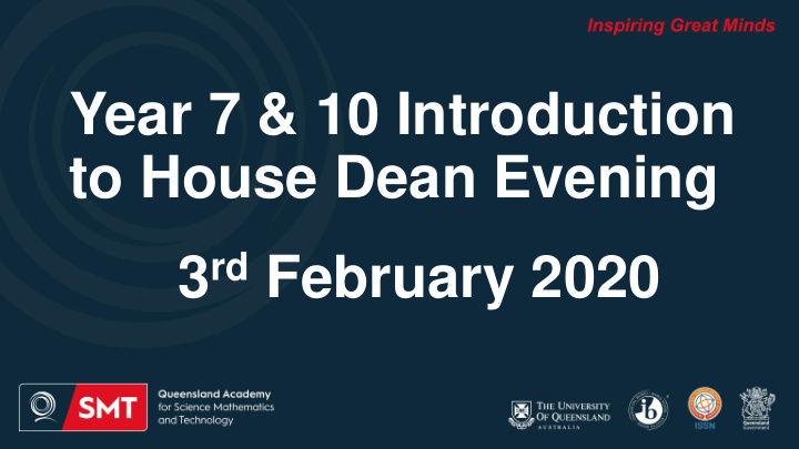 year 7 10 introduction to house dean evening 3 rd