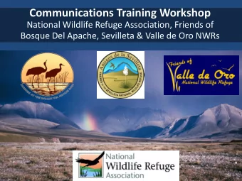 Communications Training Workshop  National Wildlife Refuge Association, Friends of  Bosque Del