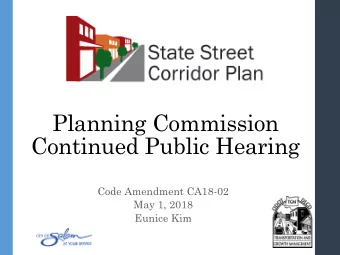 Continued Public Hearing  Code Amendment CA18-02  May 1, 2018  Eunice Kim  Study Area  2 &quot;This