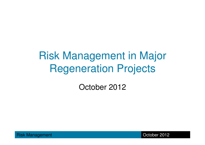 risk management in major regeneration projects