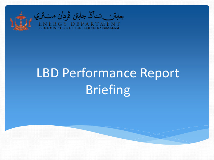 lbd performance report briefing agenda