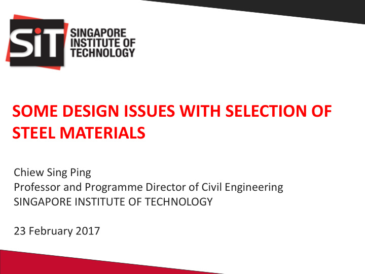 some design issues with selection of steel materials