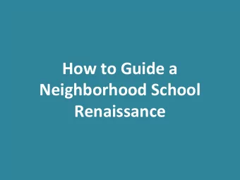 How to Guide a  Neighborhood School  Renaissance  East Hills Loves Congress  A Neighborhood/School