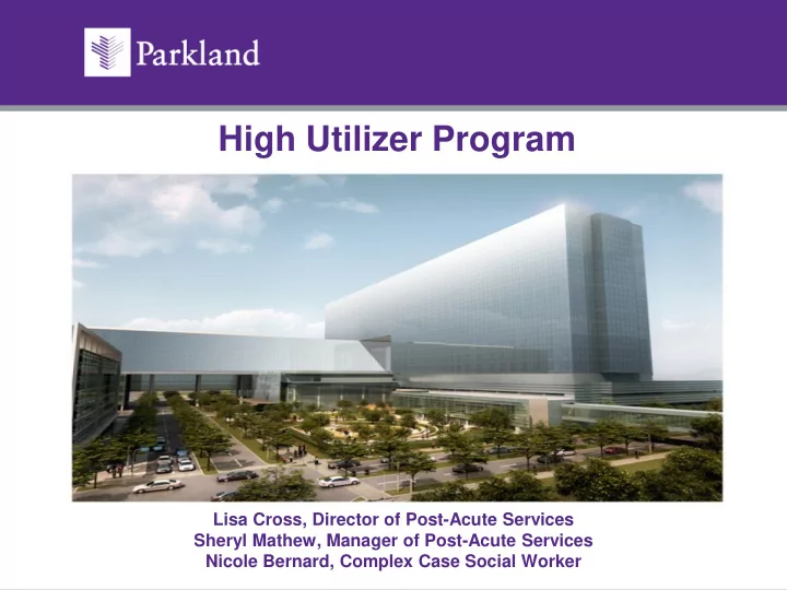 high utilizer program