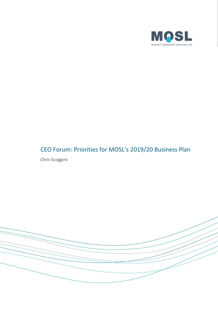ceo forum priorities for mosl s 2019 20 business plan